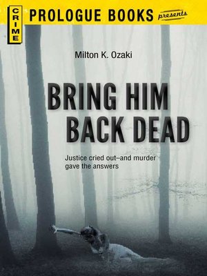 cover image of Bring Him Back Dead